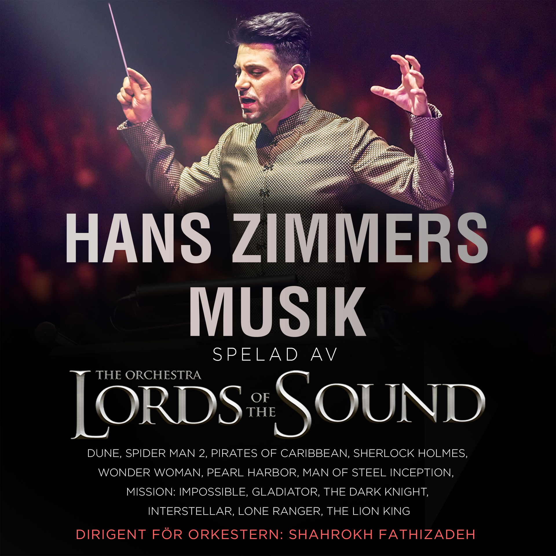 Lords of the Sound– The Music of Hans Zimmer - Kalmar